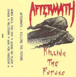 Aftermath (USA-2) : Killing the Future